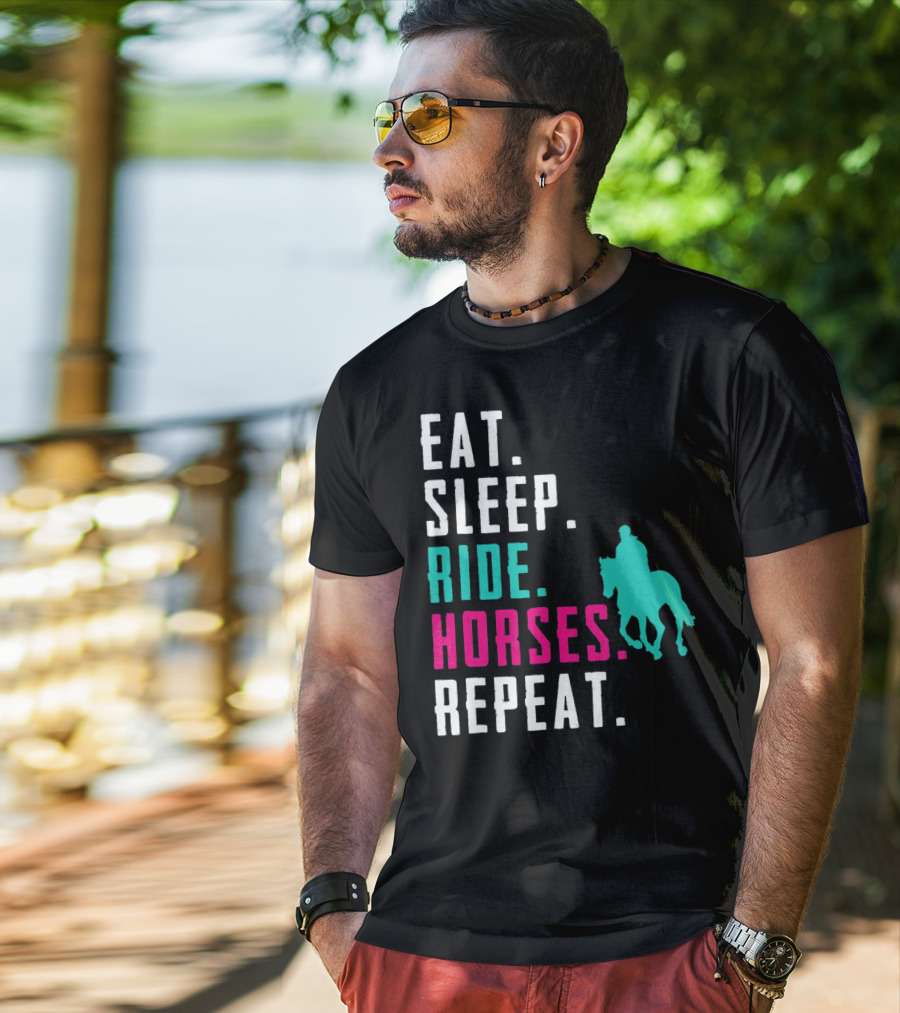 Eat Sleep Ride Horses Repeat T-Shirt