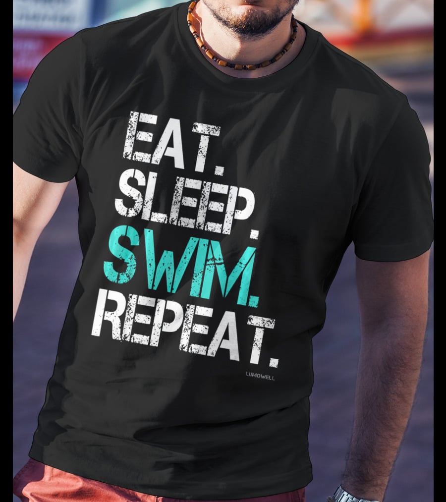 Eat Sleep Swim Repeat Funny Lumowell T-Shirt