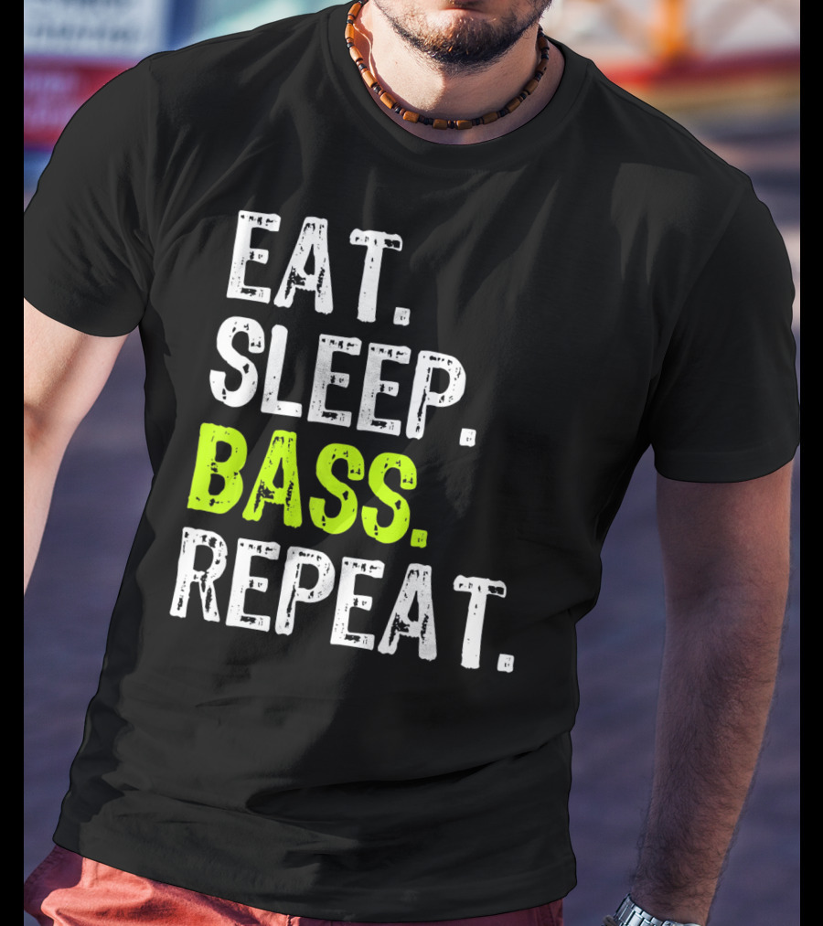 Eat Sleep Bass Repeat T-Shirt