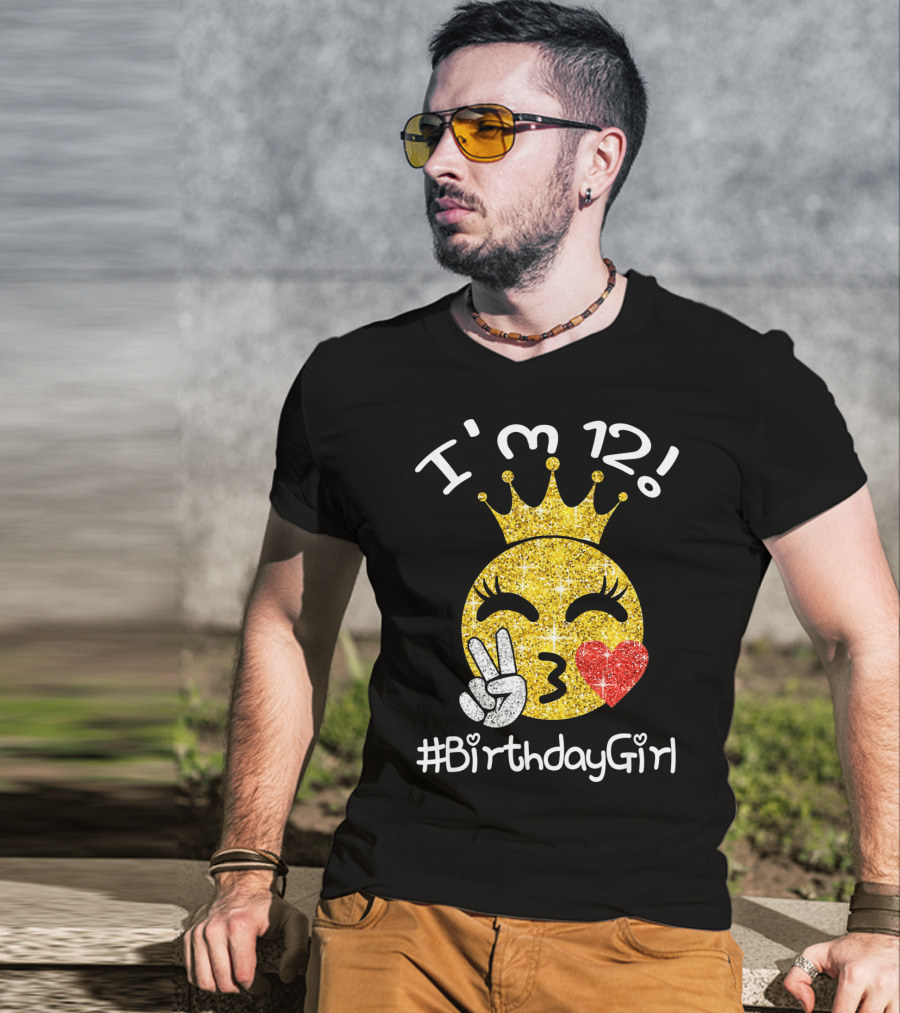 I'm 12 Birthday Girl Emojis Peace Heart Crown T-Shirt