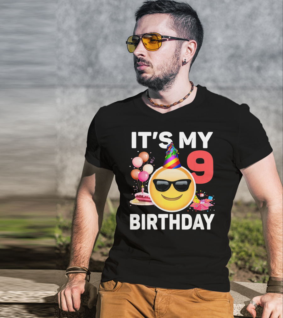 Its My 9 Birthday Emoji Party Hat Sunglasses Cake Balloons T-Shirt