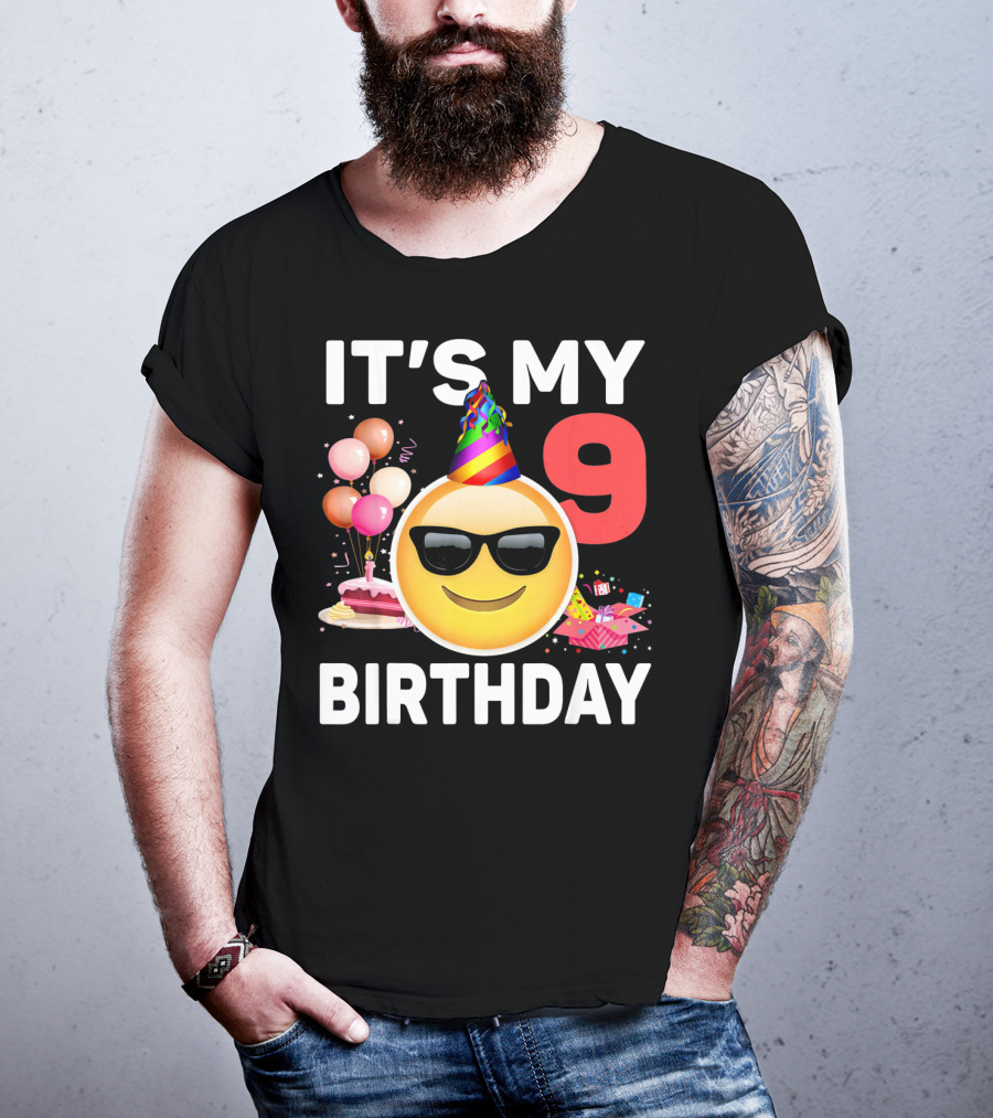 Its My 9 Birthday Emoji Party Hat Sunglasses Cake Balloons T-Shirt