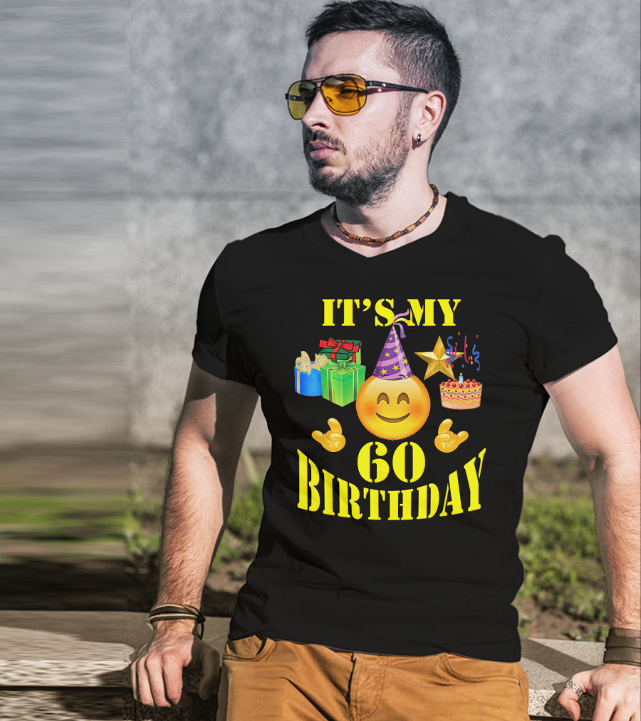 IT'S MY 60 BIRTHDAY Emoji With Party Hat, Cake, Gifts, And Star T-Shirt