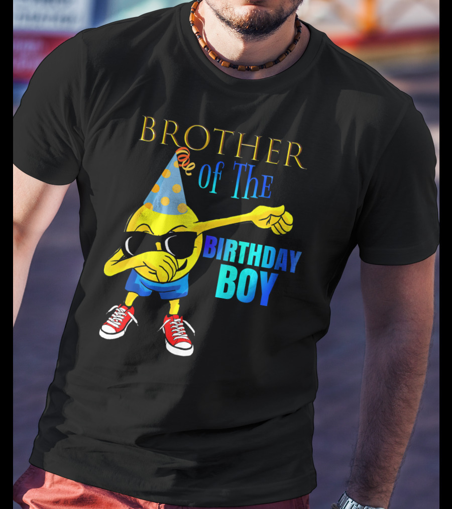BROTHER Of The Birthday Boy Dabbing Emoji Party Hat Sunglasses Sneakers T-Shirt