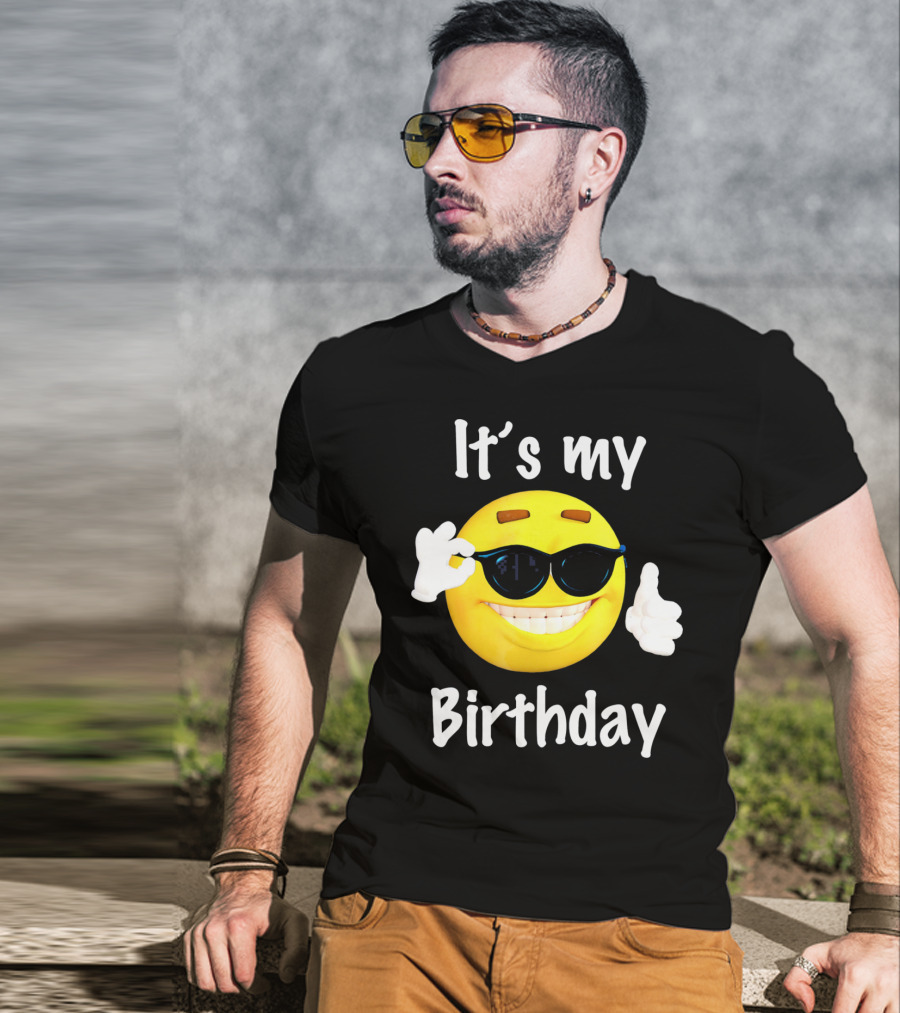 It's My Birthday Emoji Sunglasses Smile T-Shirt