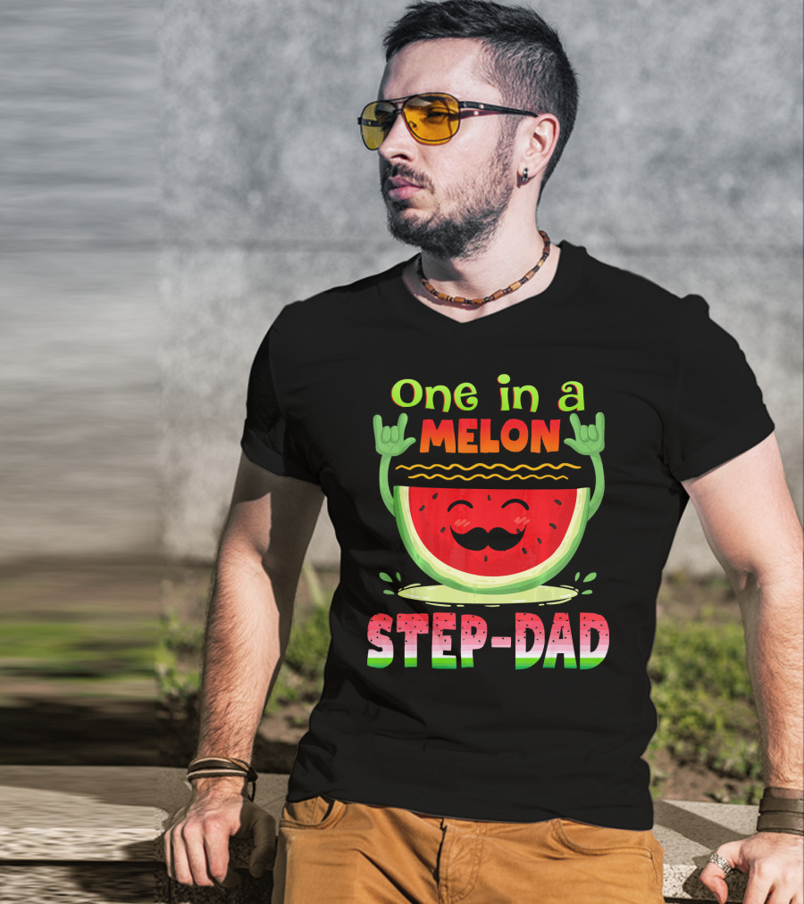 One In A Melon Step-Dad Funny Watermelon Dad T-Shirt