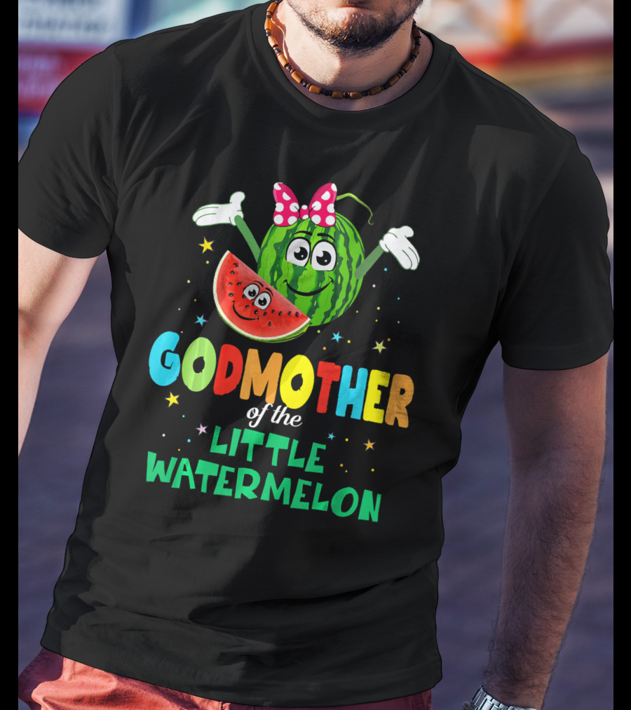Godmother Of The Little Watermelon Cute Birthday T-Shirt