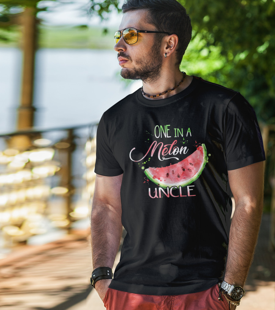 One In A Melon Uncle Watermelon Slice Funny T-Shirt