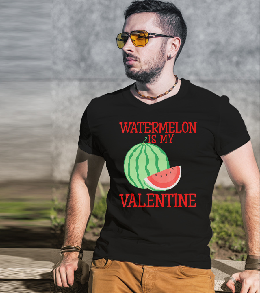 Watermelon Is My Valentine T-Shirt