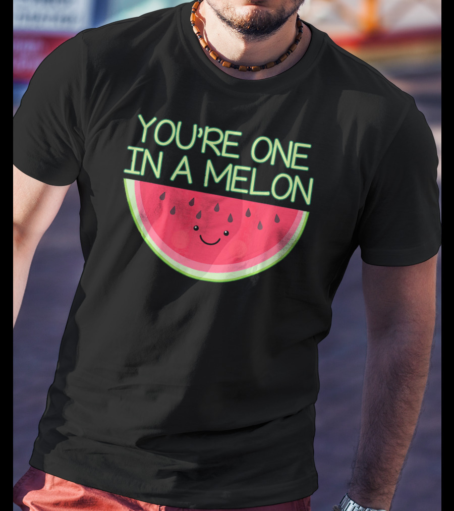 You're One In A Melon Kawaii Cute Watermelon Smile T-Shirt