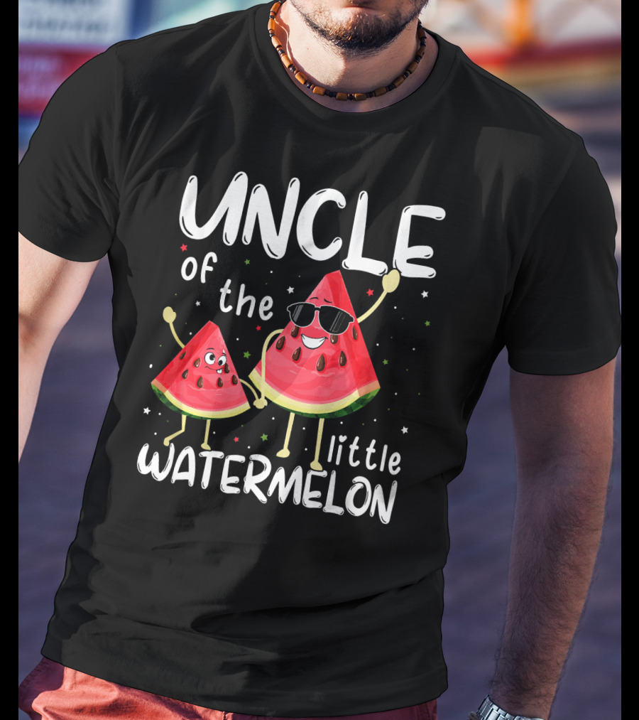 UNCLE Of The Little Watermelon T-Shirt