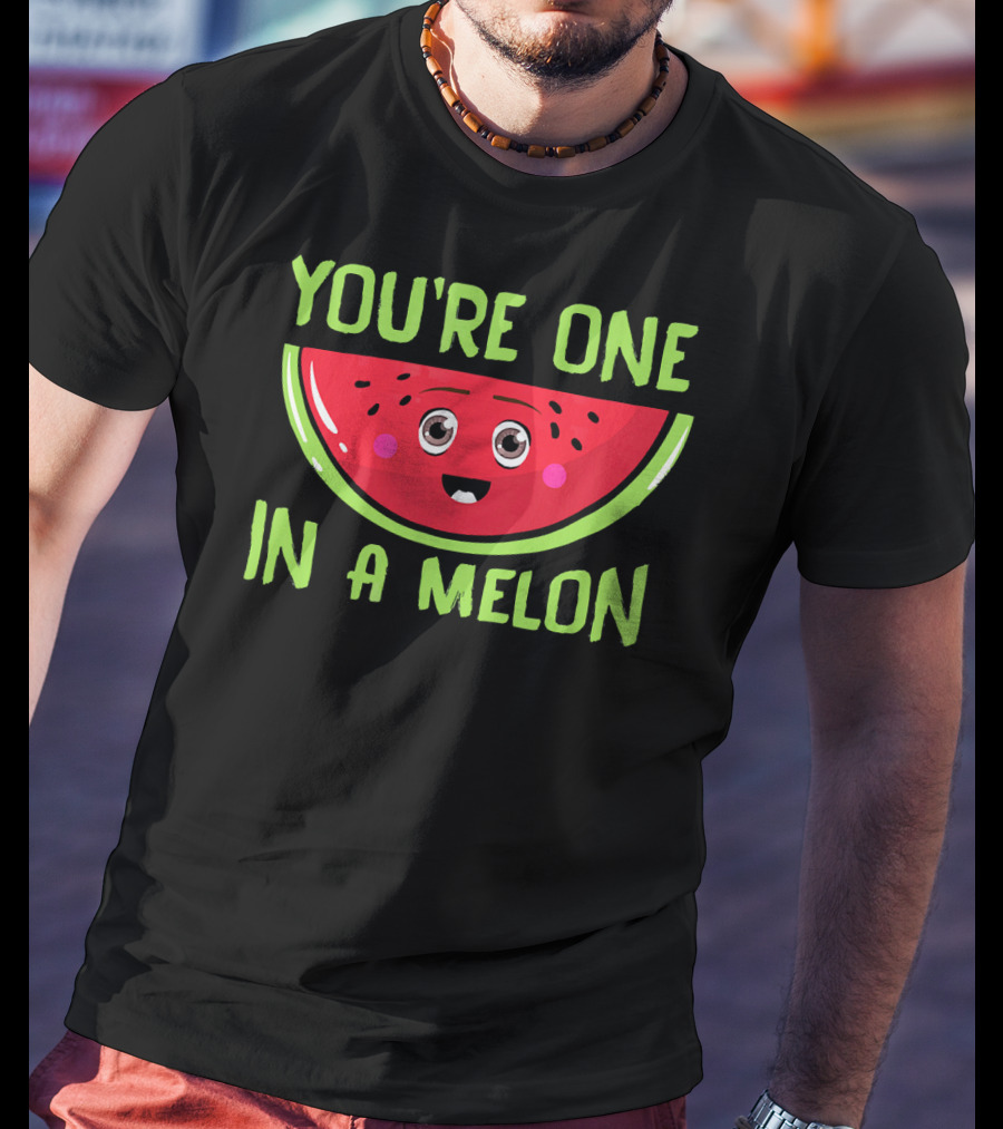 You're One In A Melon Cute Watermelon Slice T-Shirt