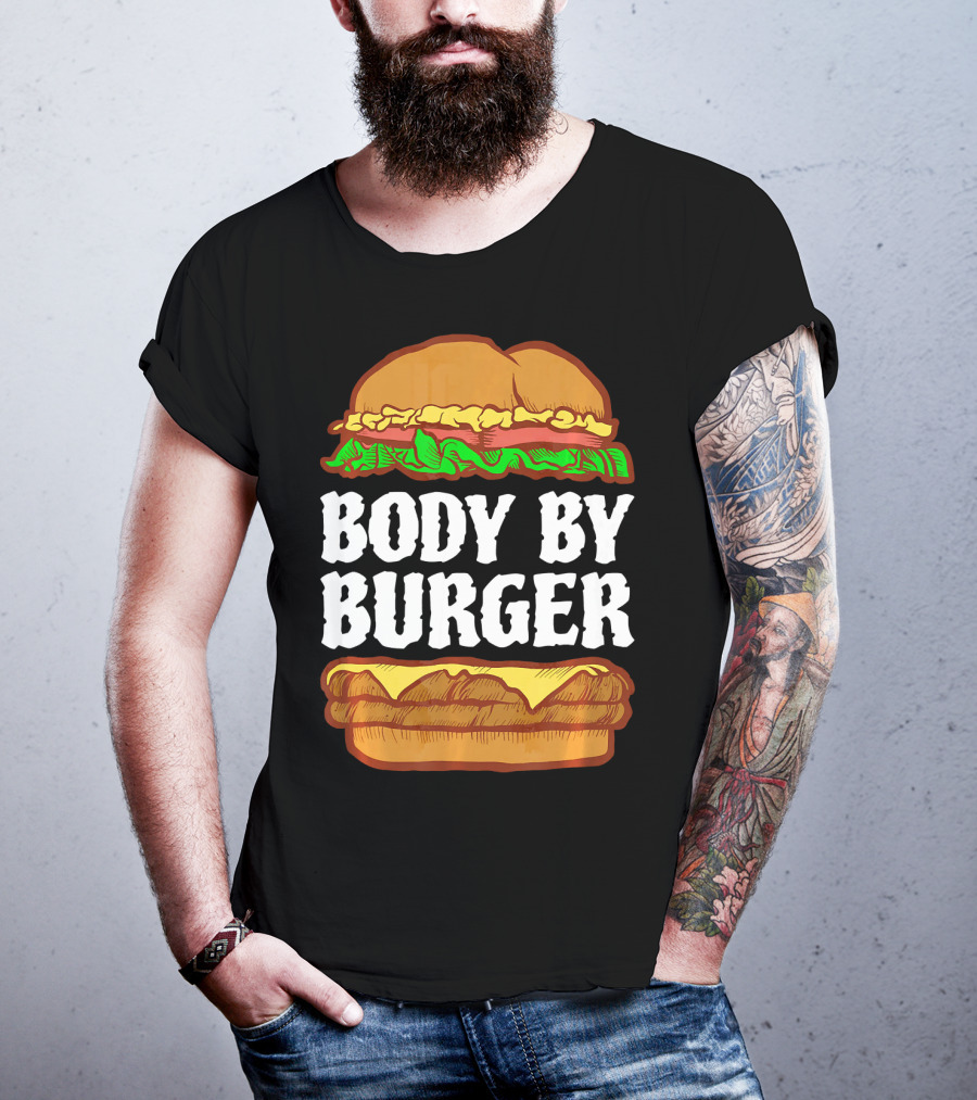 Body By Burger Hamburger Gym Funny T-Shirt