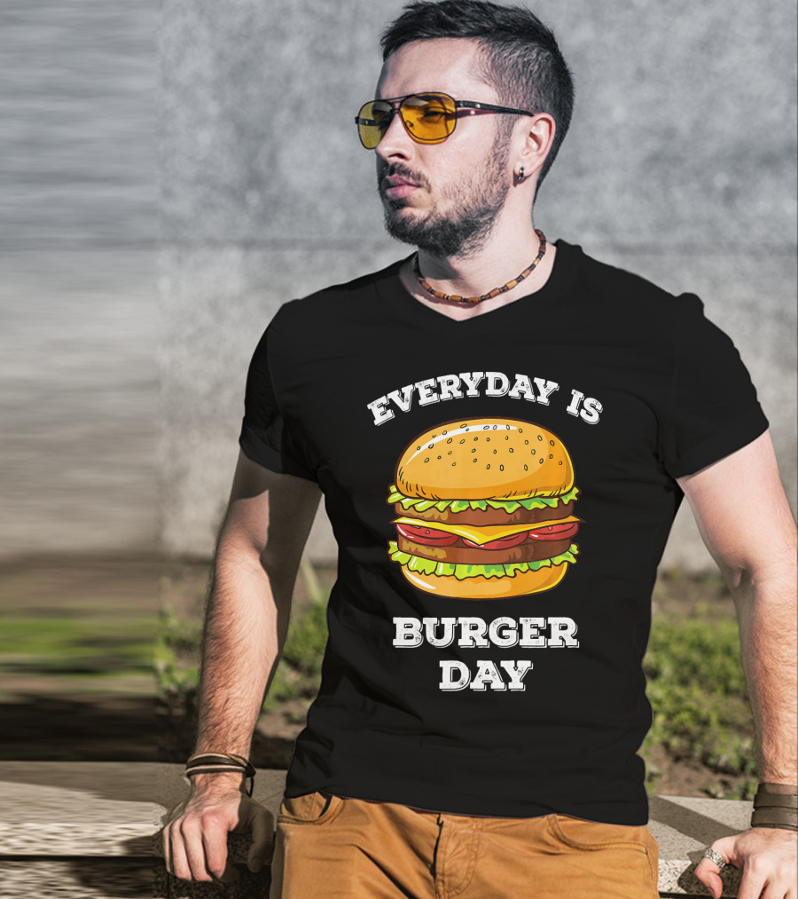 Everyday Is Burger Day Cheeseburger T-Shirt