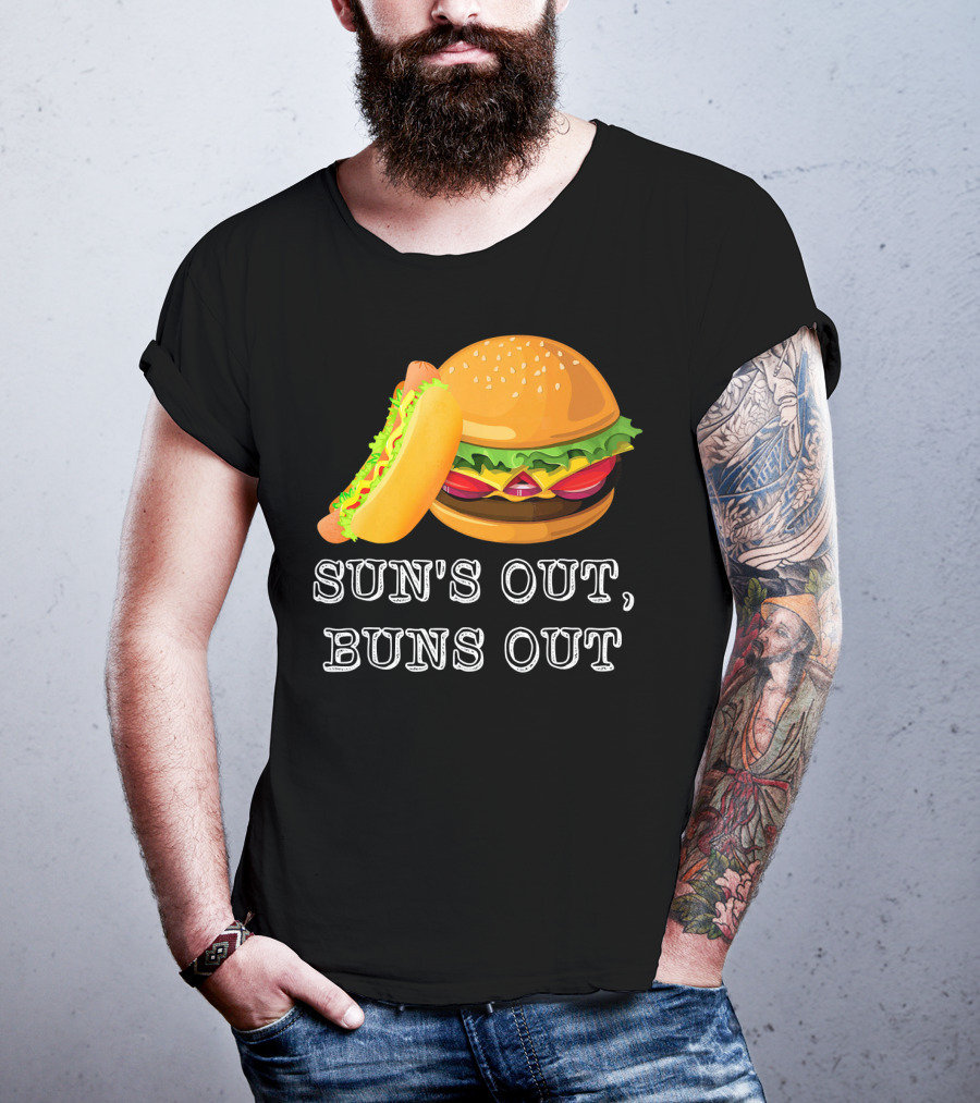 Sun's Out Buns Out Hot Dog And Hamburger Fun Food T-Shirt