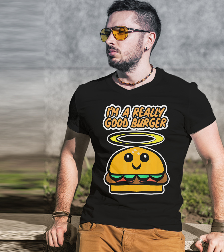 I'm A Really Good Burger Cute Halo Fastfood Cartoon T-Shirt