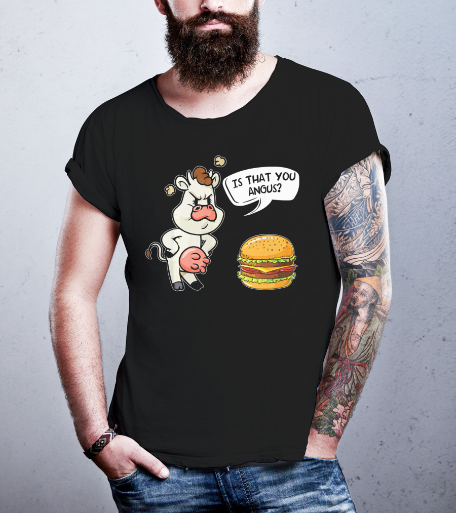 Barbecue Hamburger Is That You Angus Funny Cow Beef T-Shirt