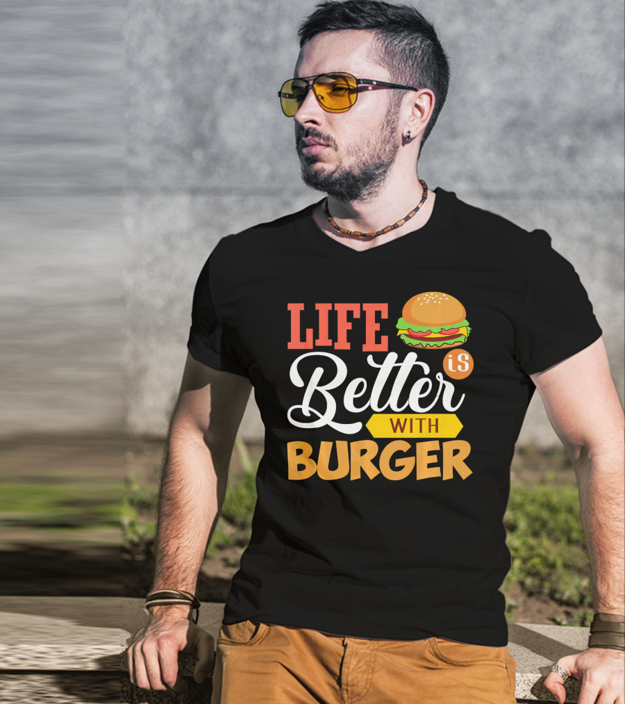 Life Is Better With Burger Iconic Lettering T-Shirt