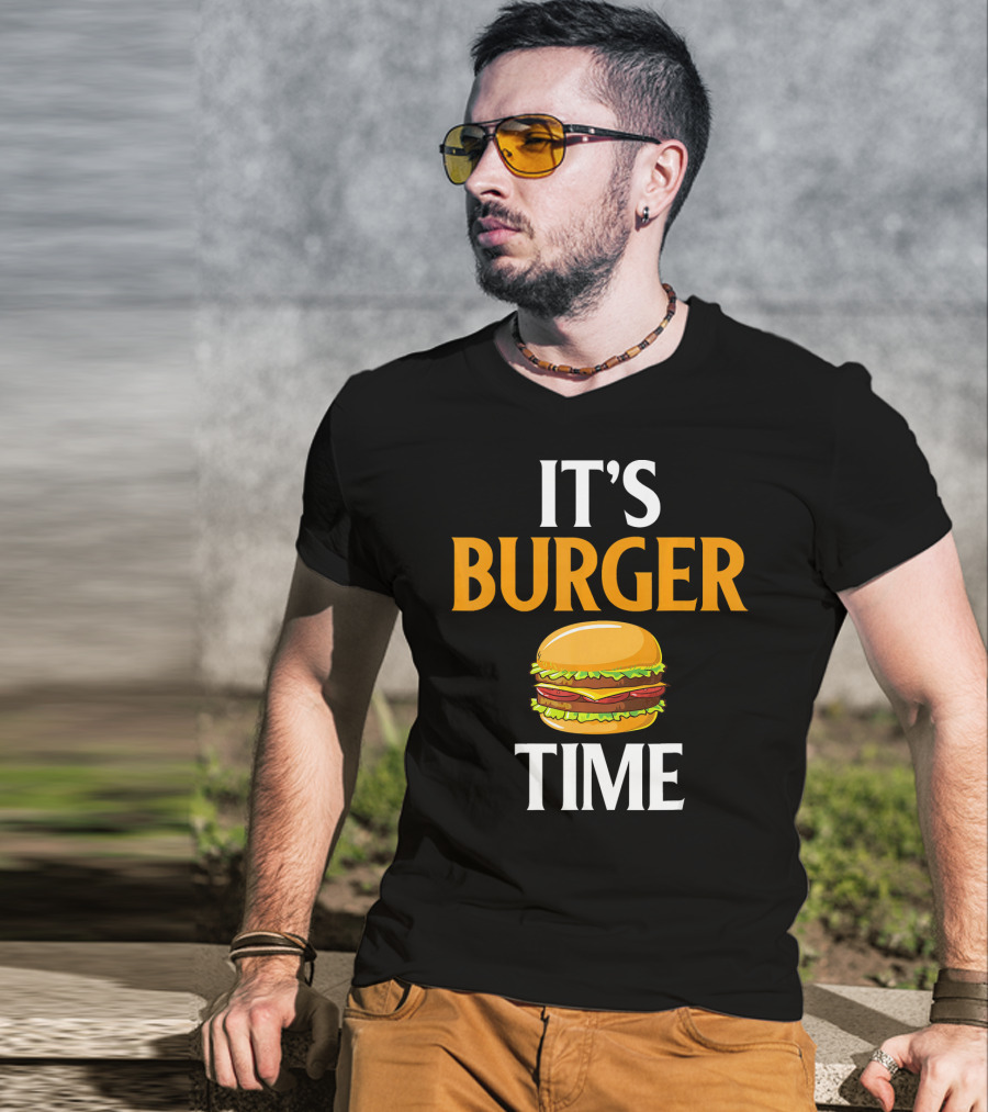 It's Burger Time I Love Fast Food Burger Classic Sandwich Delight T-Shirt