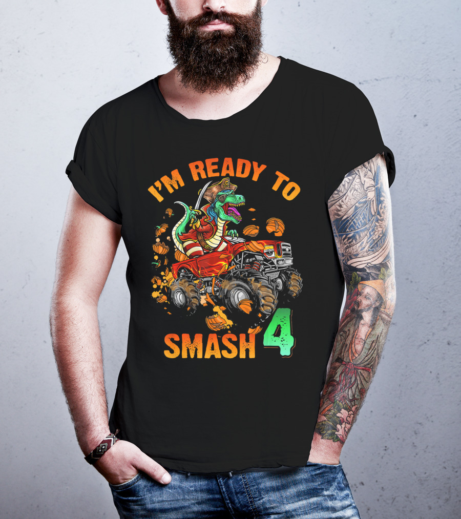 Halloween Pirate Monster Truck Dinosaur I'm Ready To Smash 4 T-Shirt