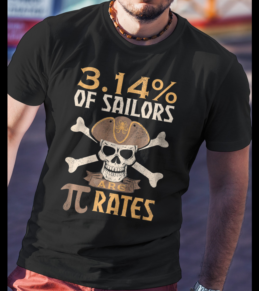 3.14% Of Sailors Are Pi Rates Math Geek Pirate Skull Crossbones T-Shirt