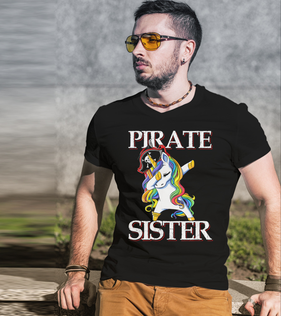 PIRATE SISTER Dabbing Unicorn With Rainbow Mane And Pirate Hat T-Shirt