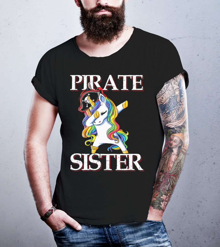 PIRATE SISTER Dabbing Unicorn With Rainbow Mane And Pirate Hat T-Shirt