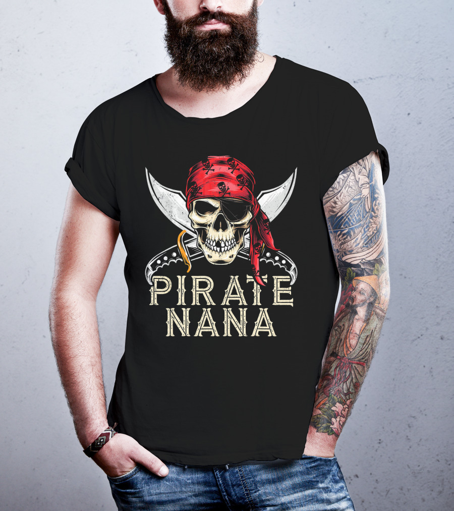 Pirate Nana Skull With Bandana And Crossed Swords Jolly Roger Flag T-Shirt