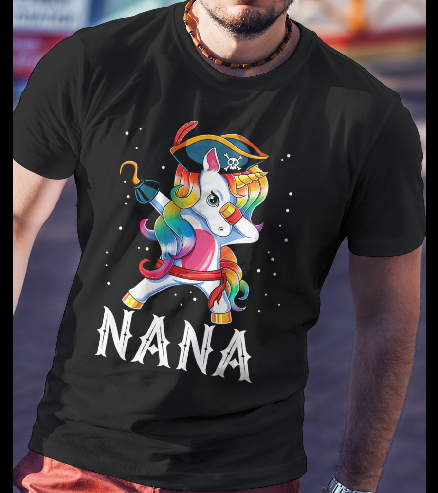 Funny Pirate Dabbing Unicorn Nana T-Shirt