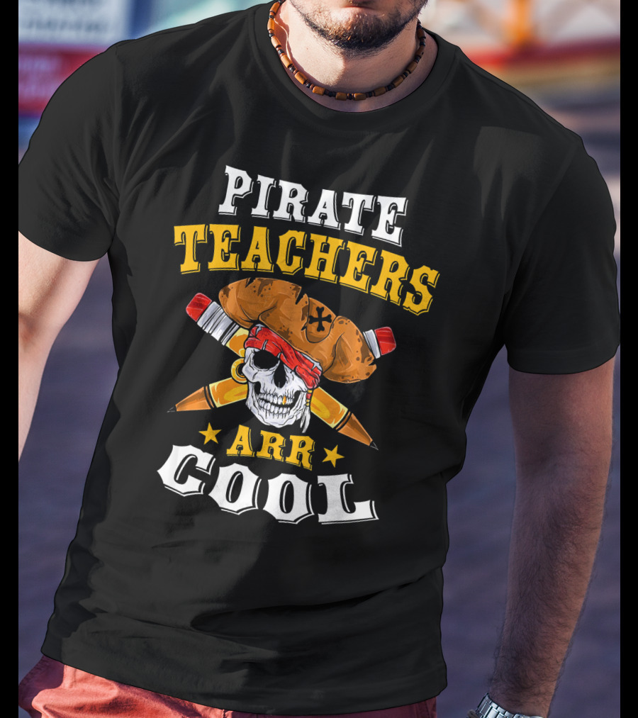 Pirate Teachers ARR Cool Skull Halloween T-Shirt
