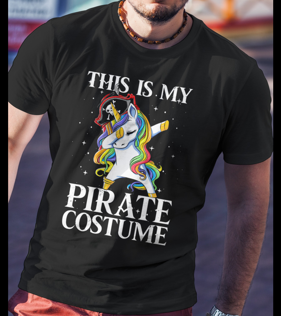 This Is My Pirate Costume Dabbing Unicorn Pirate T-Shirt