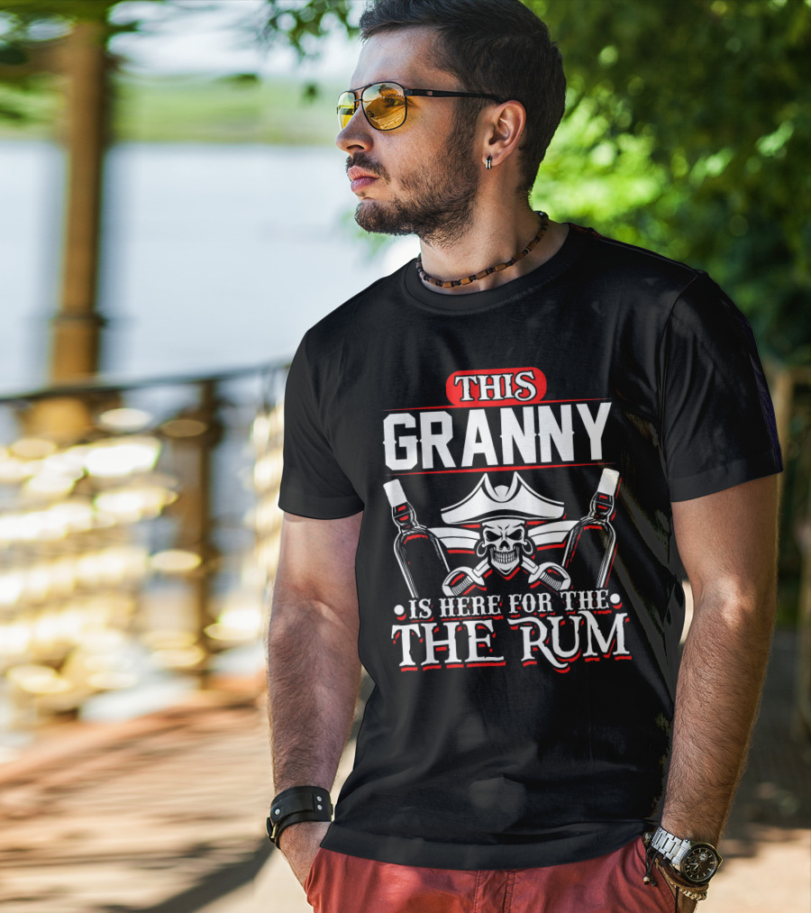 This Granny Is Here For The Rum T-Shirt