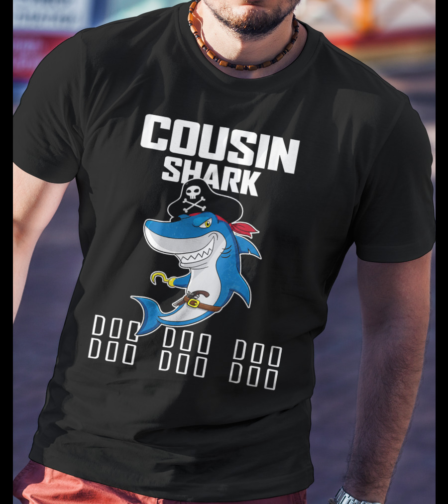 Cousin Shark Doo Doo Doo Funny Pirate T-Shirt