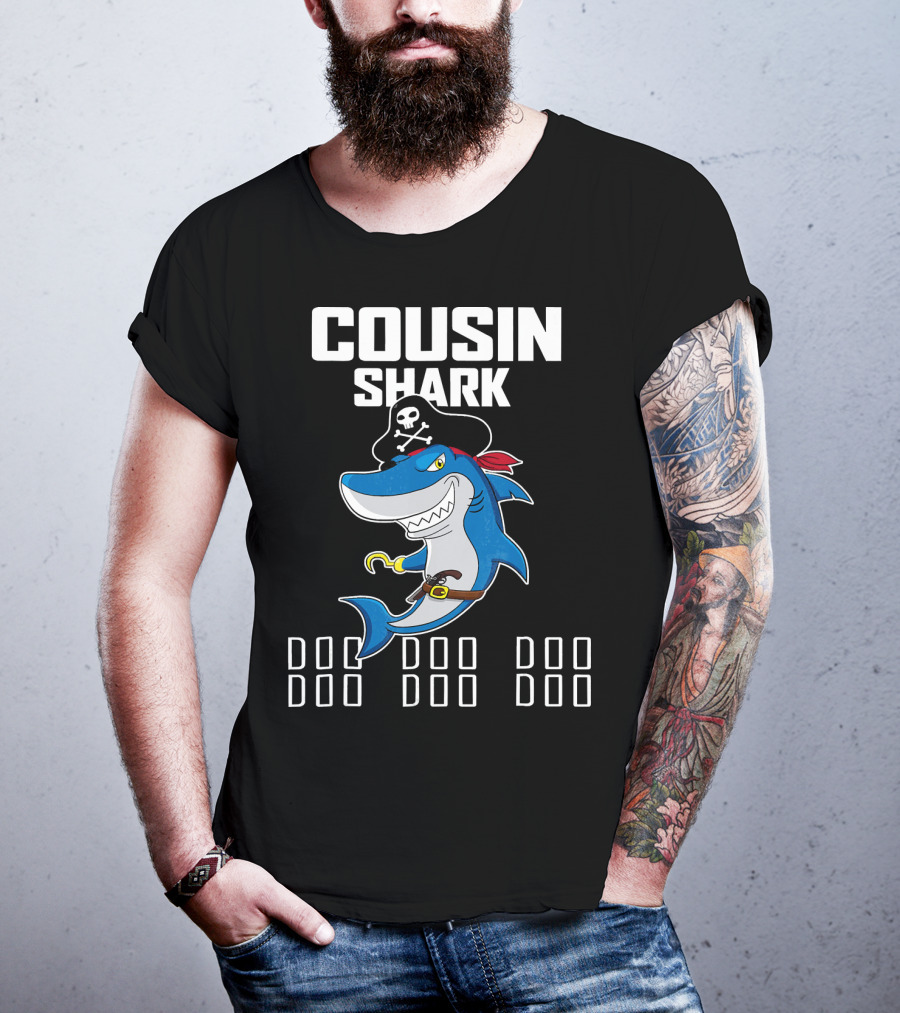 Cousin Shark Doo Doo Doo Funny Pirate T-Shirt