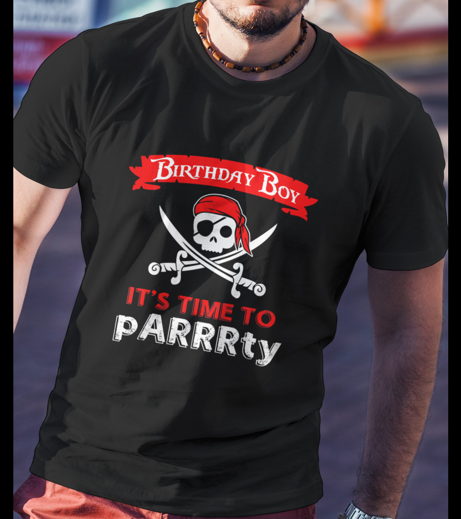 Birthday Boy Pirate It's Time To PARRRty T-Shirt