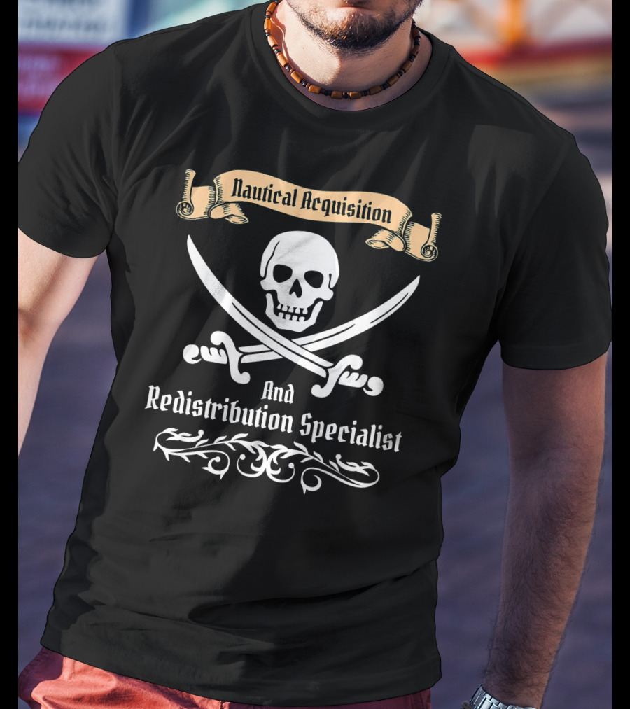 Nautical Acquisition Pirate Kids Funny Naut Skull And Crossed Swords Redistribution Specialist T-Shirt