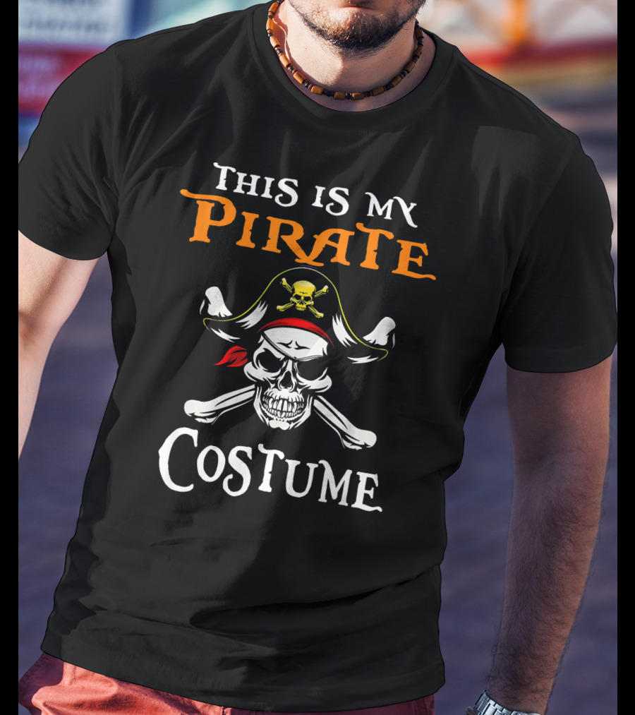 This Is My Pirate Costume Skull Crossbones Hat T-Shirt