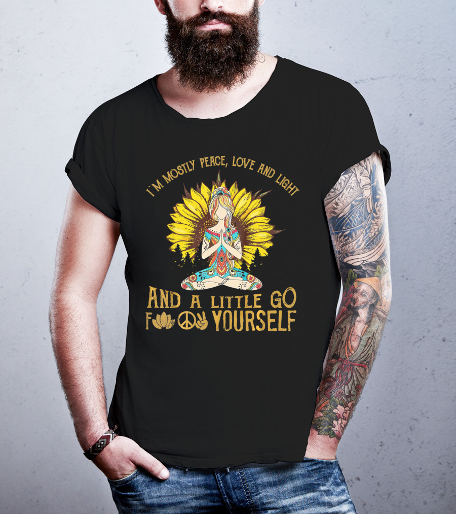 I'm Mostly Peace Love And Light Sunflower Retro Meditation Go Yourself T-Shirt