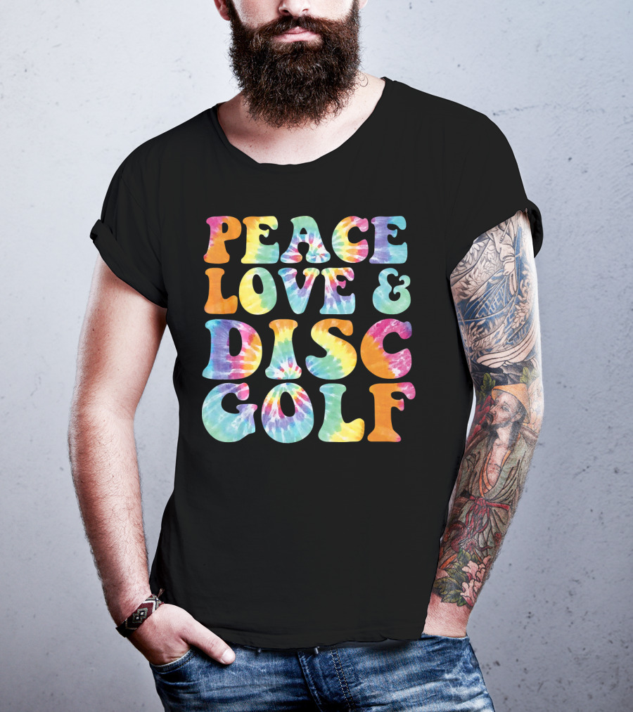 Peace Love And Disc Golf Tie Dye T-Shirt