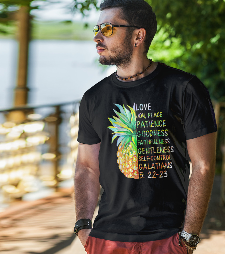 Pineapple Bible Galatians 5:22-23 Love Joy Peace Patience Goodness Faithfulness Gentleness Self-Control T-Shirt