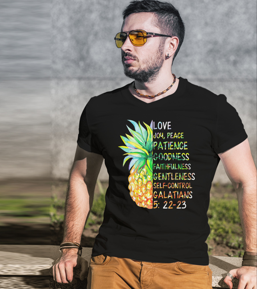 Pineapple Bible Galatians 5:22-23 Love Joy Peace Patience Goodness Faithfulness Gentleness Self-Control T-Shirt