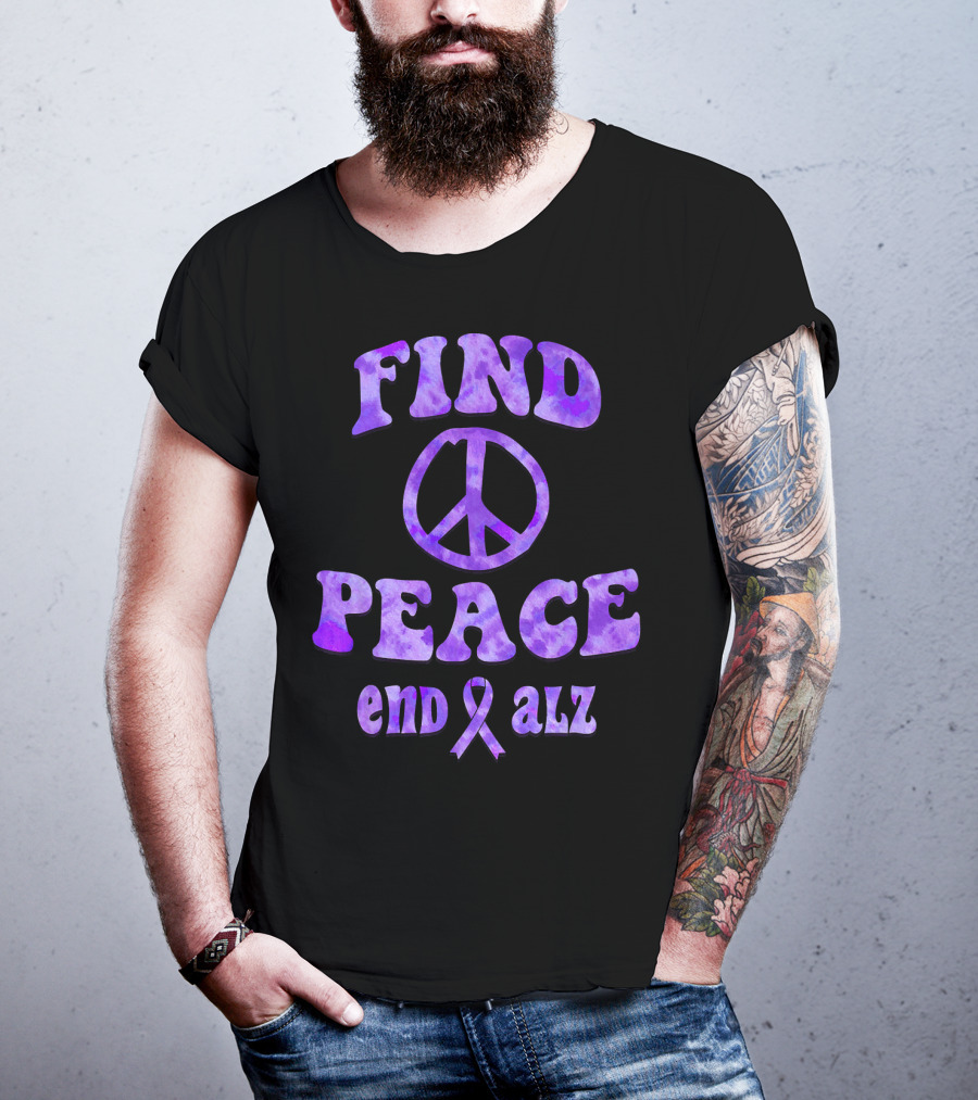 Find Peace End Alz Alzheimer's Walk Hippi T-Shirt