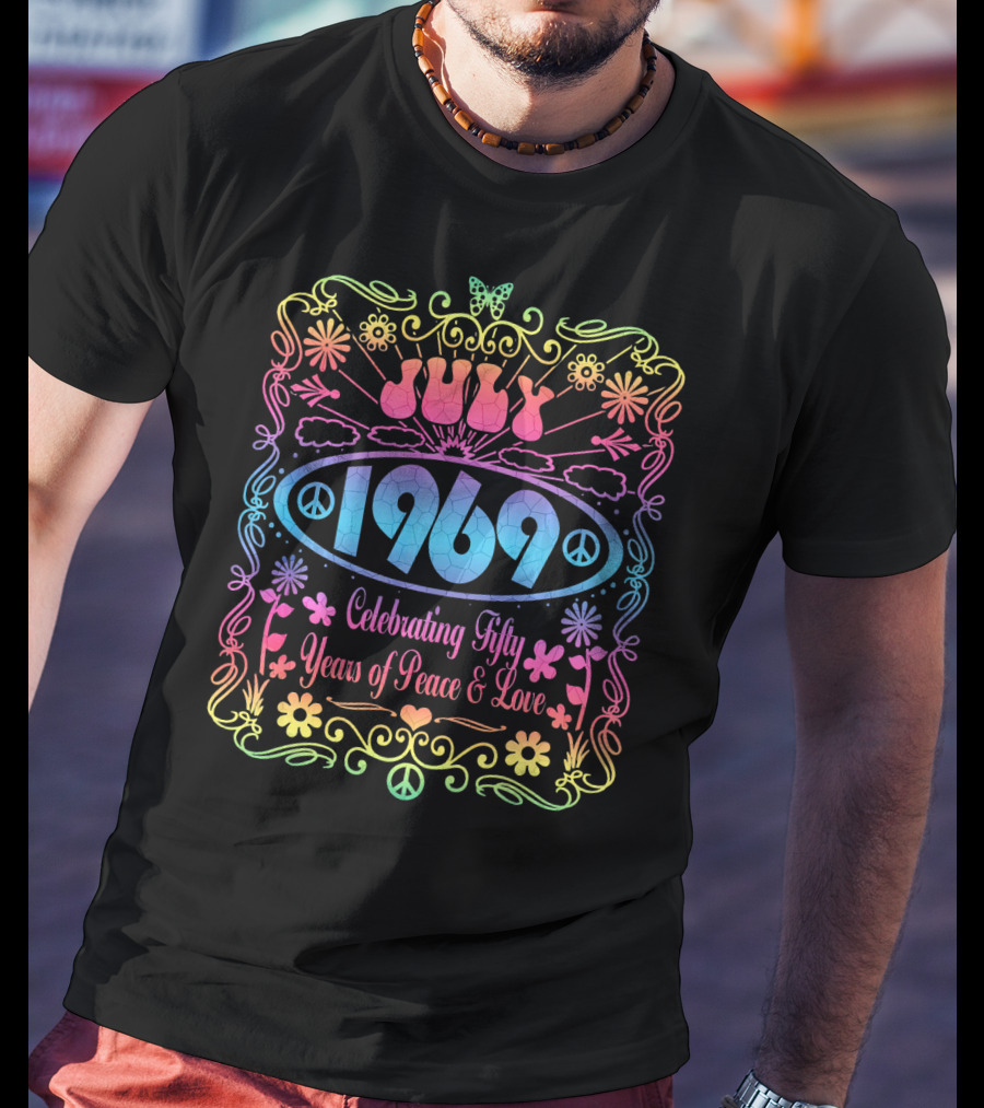 July 1969 Celebrating Fifty Years Of Peace And Love T-Shirt