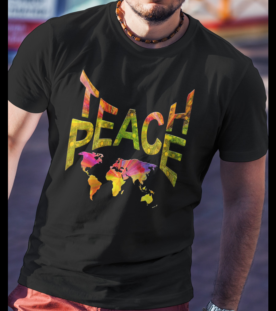 Teach Peace Nadine May World Map Colorful Letters T-Shirt