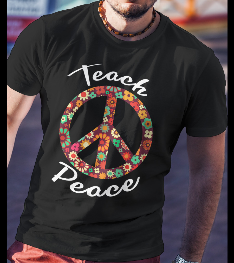 Teach Peace Floral Peace Sign 60s 70s T-Shirt