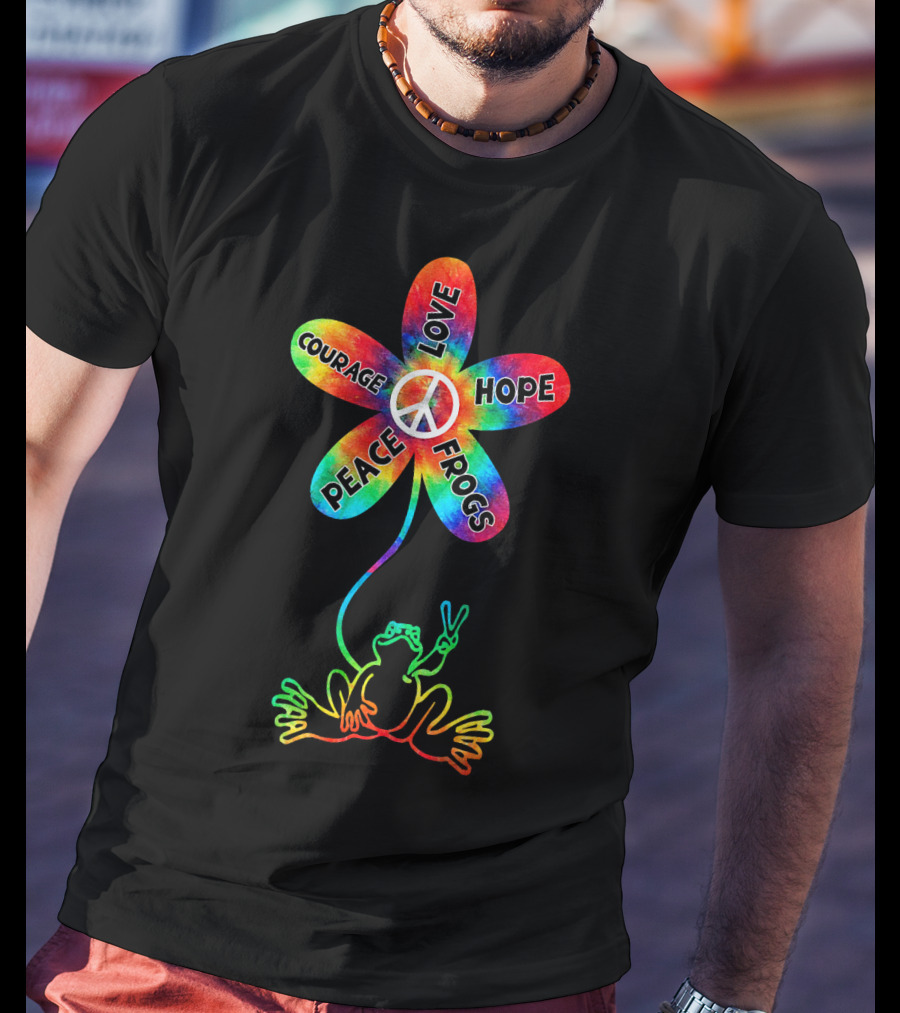 Peace Love Hope Courage Frogs T-Shirt