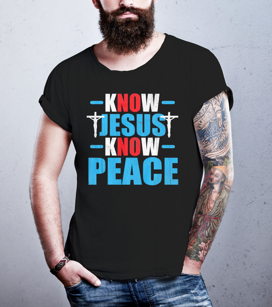 KNOW JESUS KNOW PEACE Crucifix Symbol Christianity T-Shirt