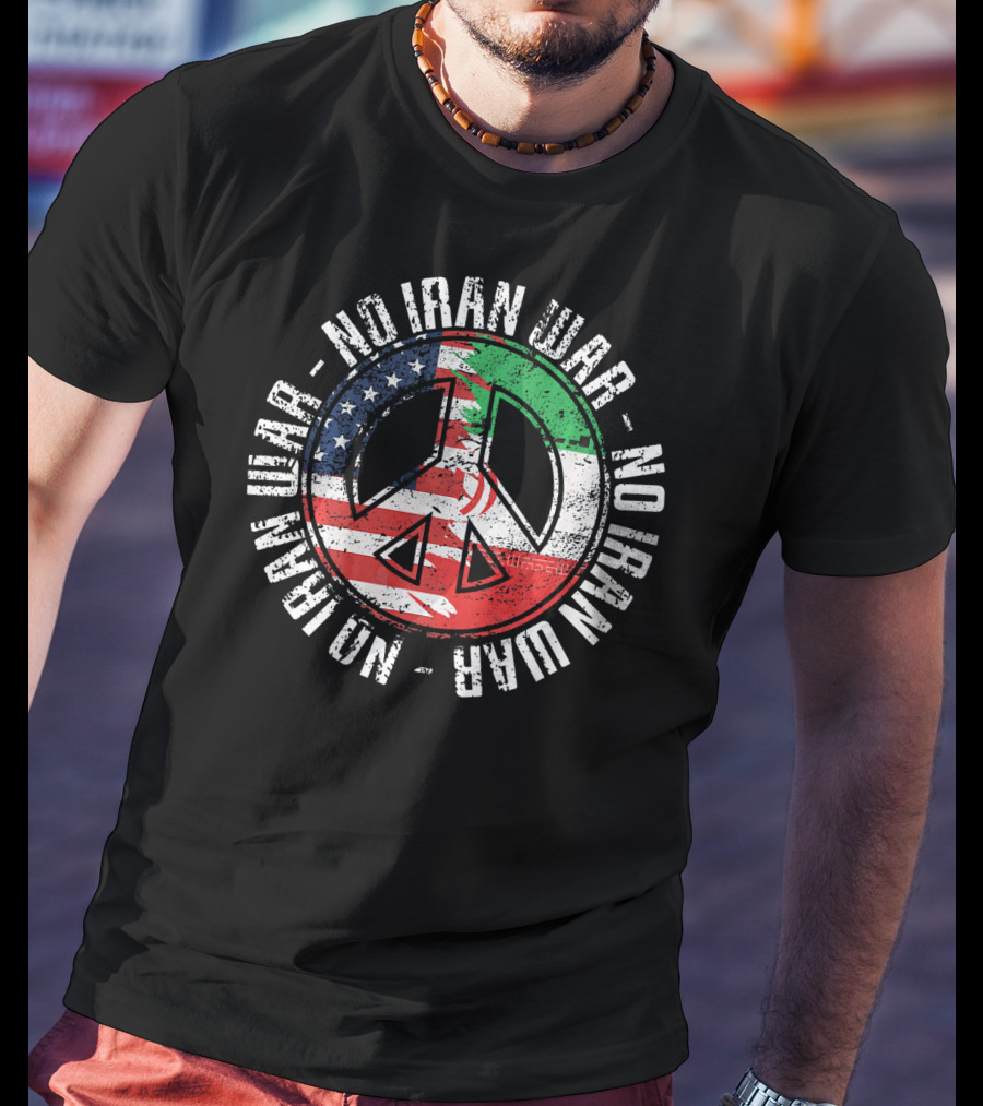 No Iran War Peace Symbol With American And Iranian Flags T-Shirt