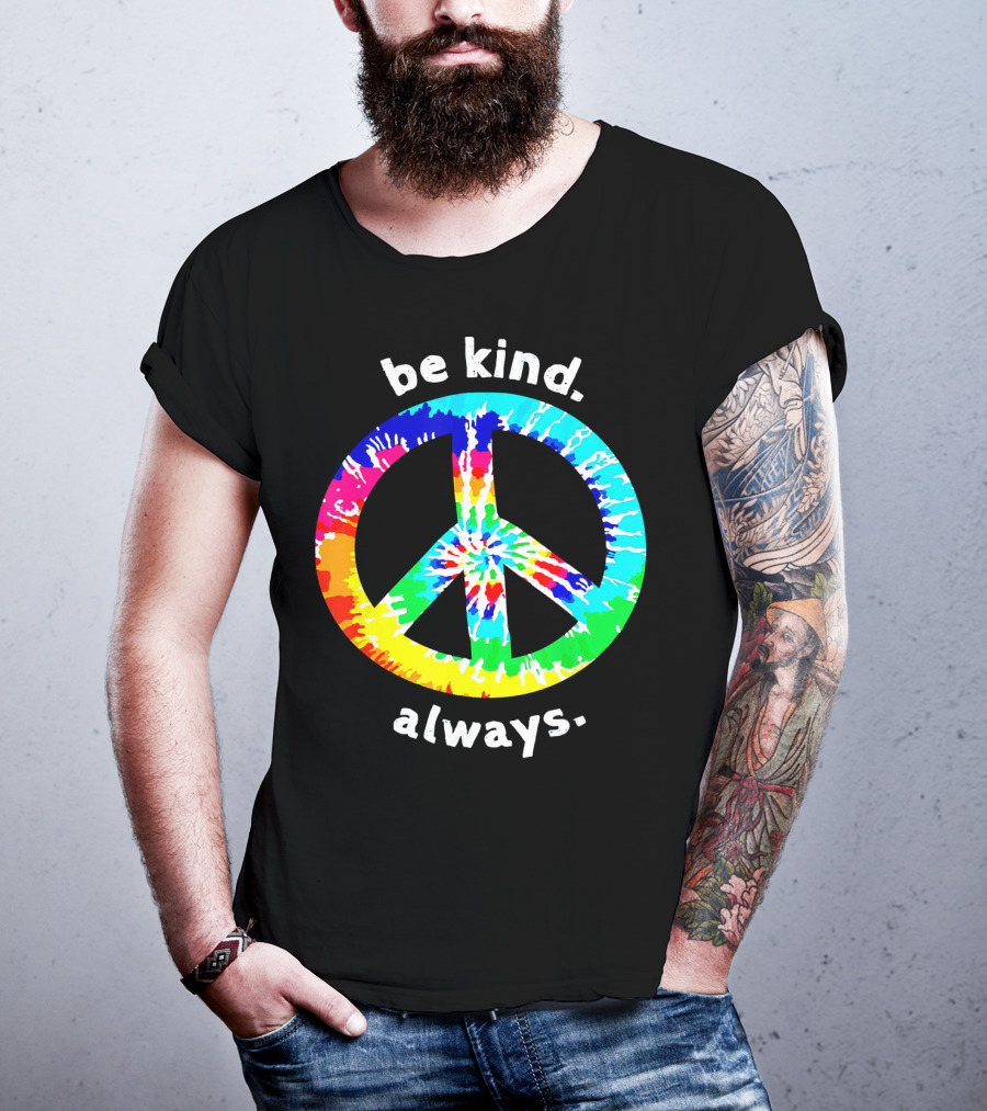 Be Kind Always Tie Dye Peace Sign T-Shirt