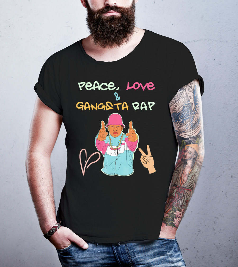 Peace Love And Gangsta Rap Hippy Hiphop Unis T-Shirt